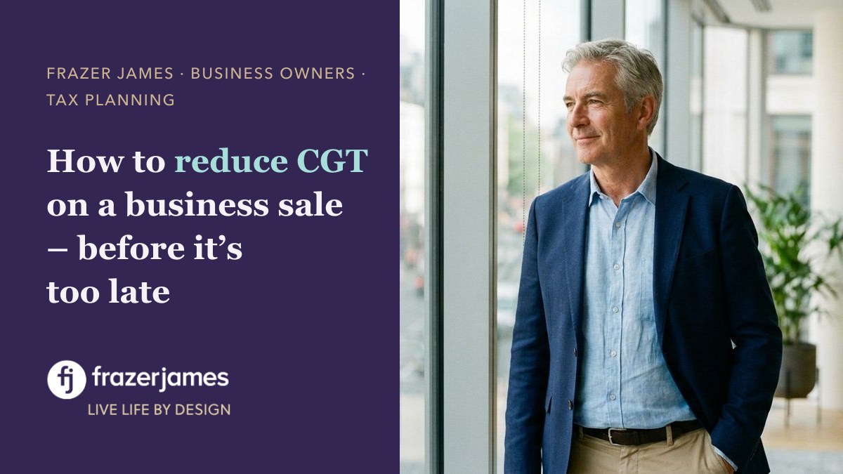How to reduce CGT on a business sale - before it's too late
