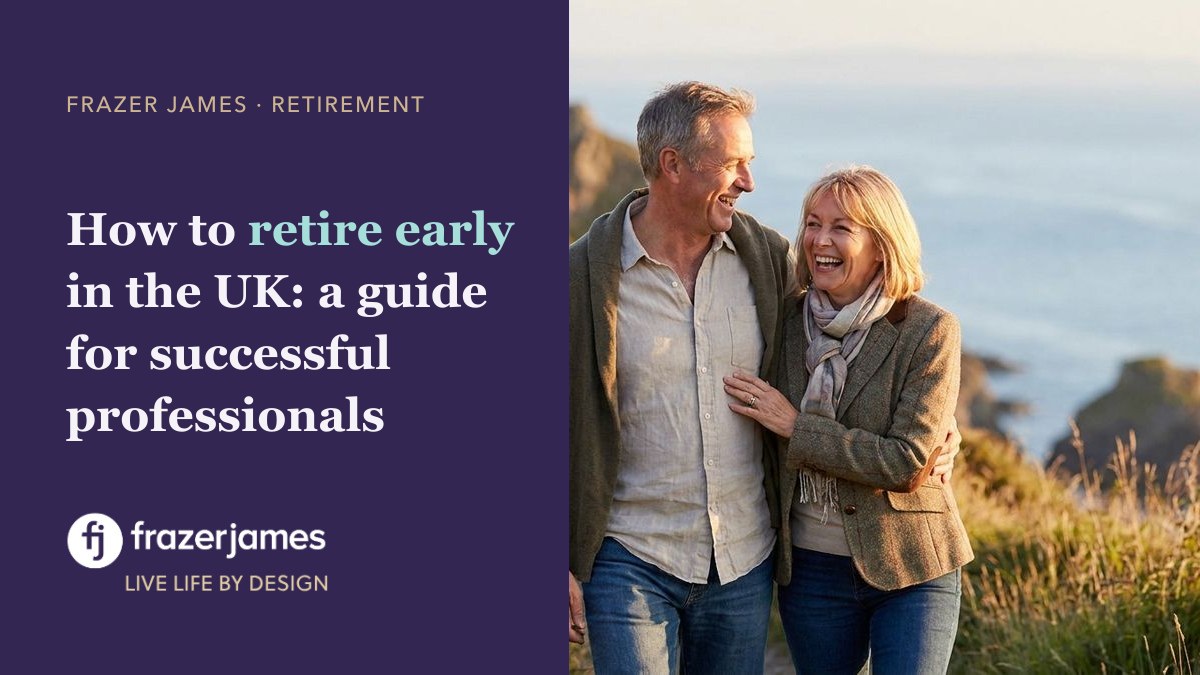 How to retire early in the UK: a guide for successful professionals
