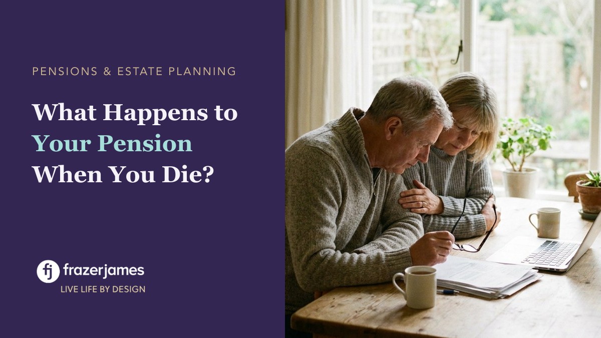 What Happens to Your Pension When You Die? Frazer James