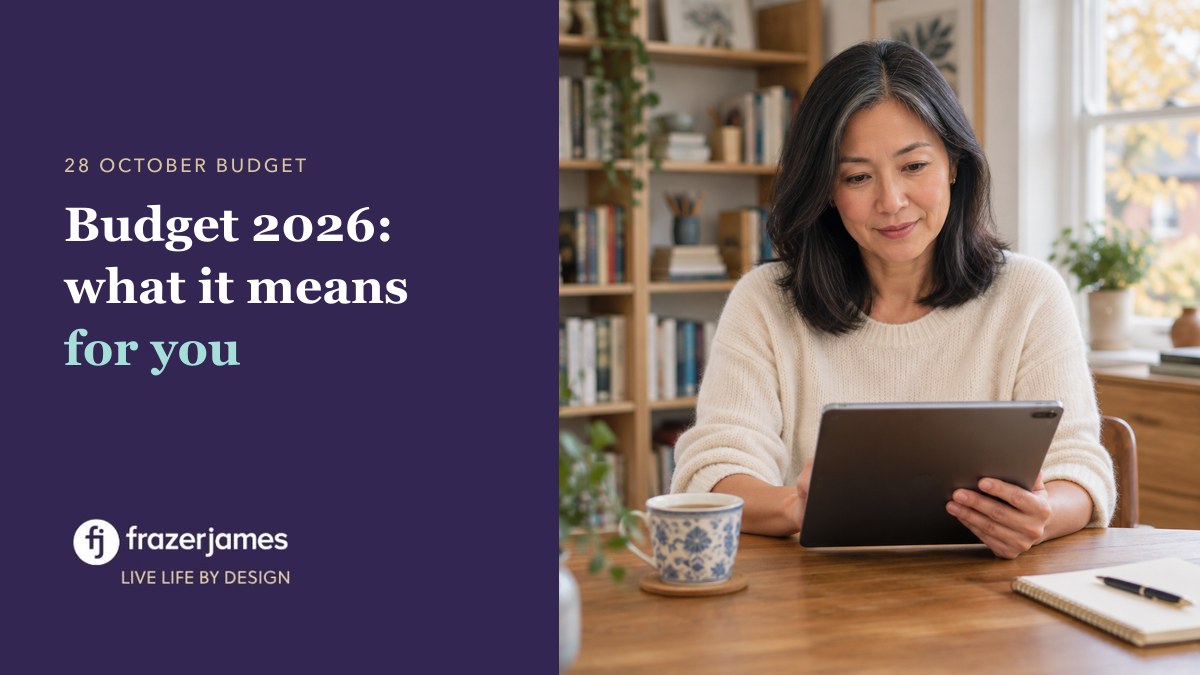 Budget 2026: what it means for you. Frazer James